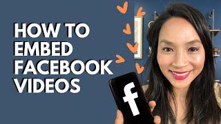 How to embed Facebook Videos - Facebook tutorial