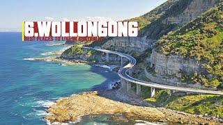 No. 06 Wollongong | Best Places To Live In Australia