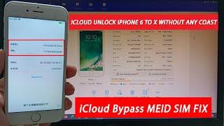 iCloud Bypass MEID SIM FIX  ICLOUD UNLOCK IPHONE 6 TO X WITHOUT ANY COAST New Method 2021