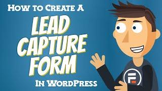 How to Build a Lead Capture Form in WordPress