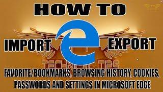 How to Import Export Favorites/Bookmarks in Microsoft Edge | Windows 10 Version 1903