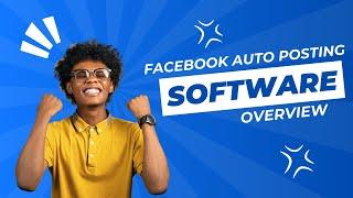 Facebook Auto Posting Software Overview | Post To Multiple Facebook Groups