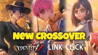 NEW SKIN Identity V × Link Click Crossover Hermit, Acrobat, Antiquarian Revealed!