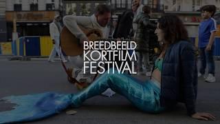 BREEDBEELD kortfilmfestival - trailer