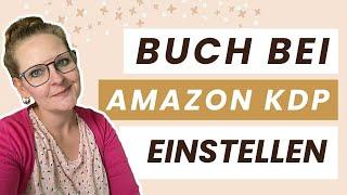 Ein Buch schreiben mit Amazon KDP | So stellst du dein Buch bei für Print-on-demand ein