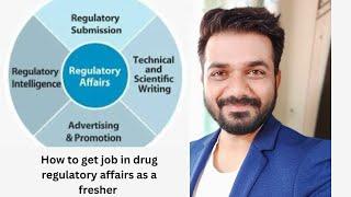How to get job in regulatory affairs as fresher