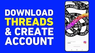 How to Install Threads App and Create an Account