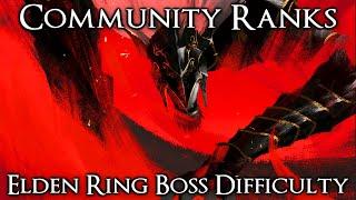 Community Ranks: Elden Ring Bosses from Easiest to Hardest
