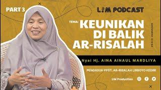 #Part3 KEUNIKAN DI BALIK AR-RISALAH - LIMPODCAST - Ponpes Lirboyo, Kediri