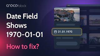 Date Field in the Post Shows 1970-01-01 | JetEngine, JetFormBuilder