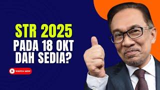 STR 2025 PADA 18 OKT INI, DAH SEDIA?