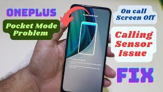 oneplus Pocket Mode Fix | any oneplus Calling Sensor Issue Fix