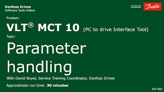 VLT® Drives: MCT 10 Parameter Handling