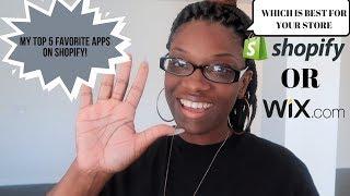 Shopify & Wix - PROS & CONS | MY TOP 5 APPS ON SHOPIFY
