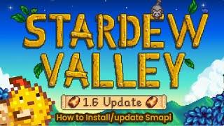 How to Install/Update Smapi and Install/Update Stardew Valley 1.6.8 Mods