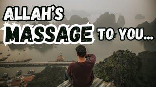 (MESSAGE) FROM ALLAH TO YOU - YOU'LL REGRET IF DON'T TAKE IT