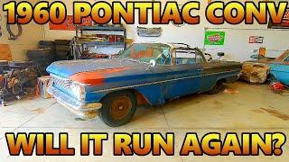 ONE OWNER 1960 Pontiac Catalina Convertible! | Sitting 40 Years! Will it Run Again? (Garage Find)