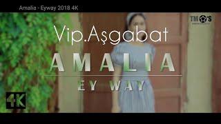 Amalia - Ey way 2018 4K