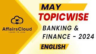 May 2024 - Banking & Finance | English | AffairsCloud