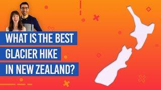 ️ What is the Best New Zealand Glacier Heli-Hike?