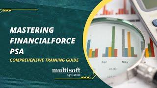 Mastering FinancialForce PSA: Comprehensive Training Guide | Multisoft Systems