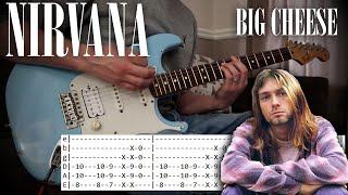Nirvana - Big Cheese - Guitar cover W/tabs