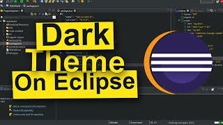 How To Get Dark Theme On Eclipse