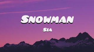 Sia - Snowman |Lyrics|