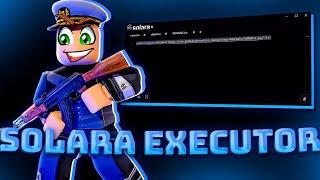 ROBLOX "Solara" PC Executor NO KEY (BYFRON BYPASSES) (OVERPOWERED) 