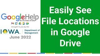Easily See File Locations in Google Drive