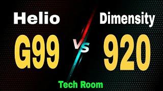 Helio G99 vs Dimensity 920 | Dimensity 920 Vs G99 | G99 Vs Dimensity 920 | G99 Vs D920 | Tech Room