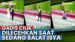 Seorang Anak Perempuan Dilecehkan saat Salat Isya di Masjid; Baitul Makmur Girimaya Terekam CCTV