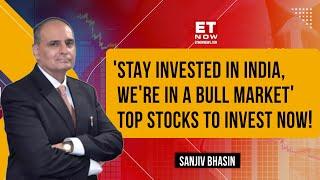 Sanjiv Bhasin's Analytics On Nifty Trends Amid Election Result, Too Late To Get In? |Top Stock Ideas