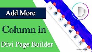 Divi Extended Column Layouts 7/8/9/10 |  How to Add More Columns to Your Divi Builder Posts or Pages