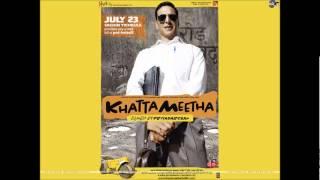 Aila Re Aila [Full Song] - Khatta Meetha