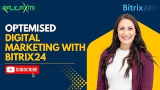 Optimized Digital Marketing with Bitrix24 | Boost Your Agency's Growth #digitalmarketing #bitrix24