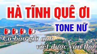 Hà Tĩnh Quê Ơi Karaoke Tone Nữ  - Beat Chuẩn Nhạc Sống || Trung Hiếu Karaoke