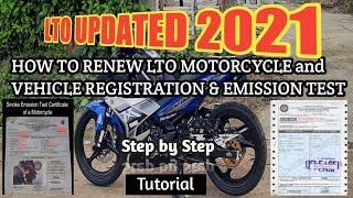 2021 UPDATED LTO RENEWAL OF MOTORCYCLE & VEHICLE REGISTRATION & EMISSION TEST, STEP by STEP TUTORIAL