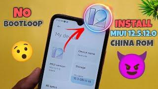 Install Miui 12.5.12.0 [CHINA ROM] in Redmi 9a/9i || No Bootloop || Full Installation 