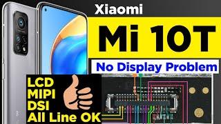 Xiaomi Mi 10T No Display Problem | LCD की सारे लाइन OK, Voltage OK फिरभी No Display Problem