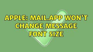 Apple: Mail.app Won't Change Message Font Size