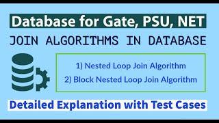 76. Join Algorithms | Nested Loop Join Algorithm | Block Nested Loop Join Algorithm | Database