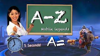 A-Z with Mobile Legends Heroes| How Fast can You Name it?