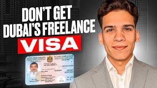 Avoid The Dubai Freelance Visa (DON'T GET SCAMMED)