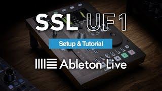 SSL UF1 - Ableton Live Setup & Tutorial