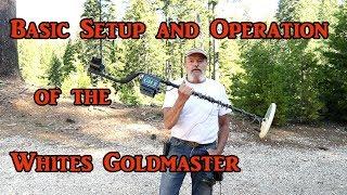 Basic setup and operation of the white's goldmaster