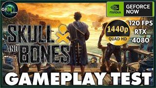 Skull & Bones on GeForce NOW - 1440P 120 FPS RTX 4080 - ULTRA Settings