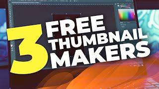 Best 3 FREE Thumbnail Makers For YouTube! (2024)