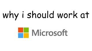 why i should work at microsoft