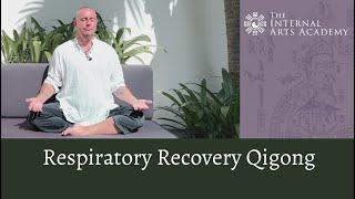 Respiratory Recovery Qigong - ︎